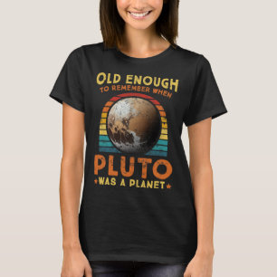 Solar System old enough Pluto Space and Planets Sc T-Shirt