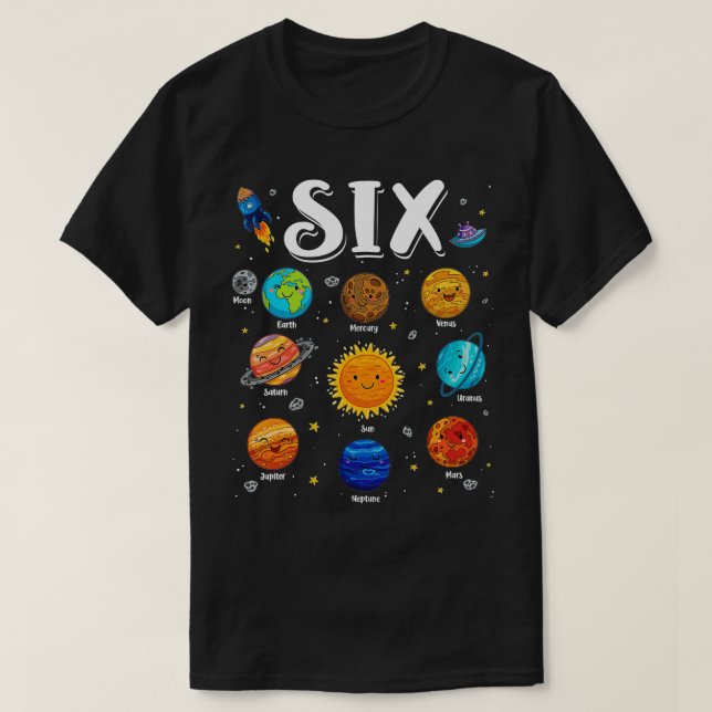 Solar System Planets Six 6 Years Old 6th Birthday  T-Shirt (Design Front)