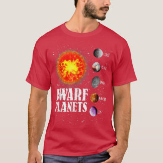 Solar System T Dwarf Planets Gifts T-Shirt