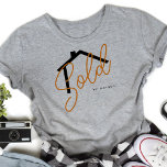 Sold By Name Real Estate Agent T-shirt at Zazzle