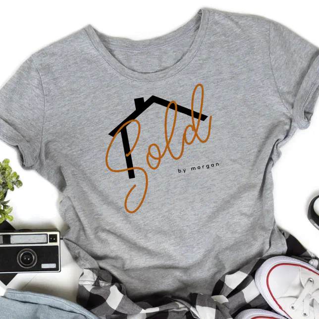 Sold Name Sold By Name Real Estate Agent T-Shirt | Zazzle
