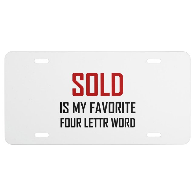 Sold Favorite Four Letter Word Funny License Plate (Front)