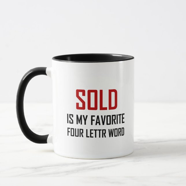 Sold Favorite Four Letter Word Funny Mug (Left)