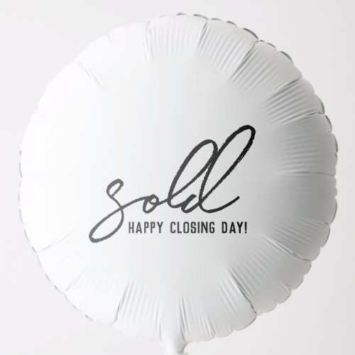 Sold Happy Closing Day Real Estate Balloon