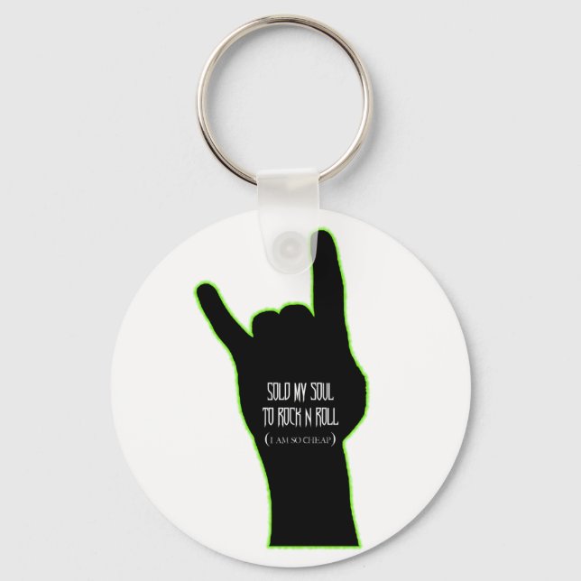 Sold My Soul To Rock & Roll Keychain (Front)