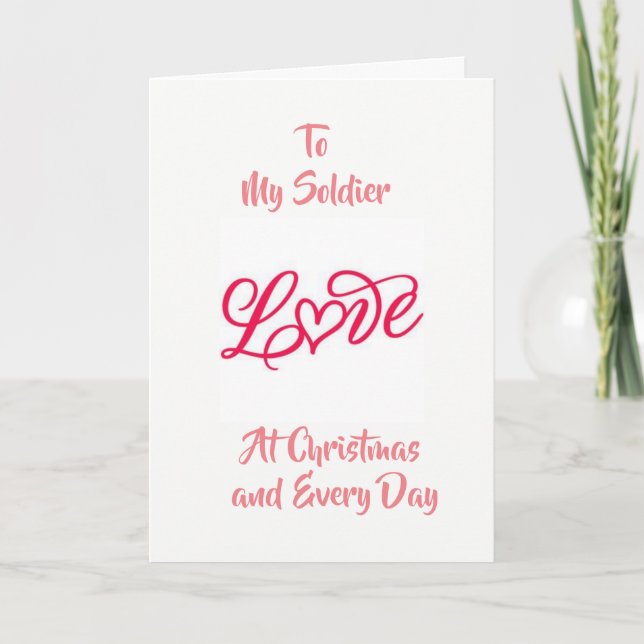 ***SOLDIER AT CHRISTMAS**** WISH U WHERE HERE! HOLIDAY CARD (Front)