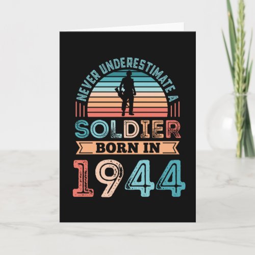 Soldier born 1944 80th Birthday Gift Veteran Dad Card