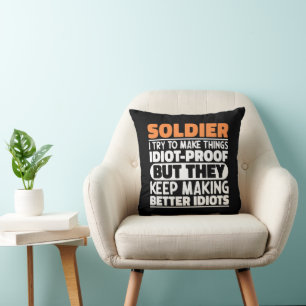 Soldier I Try To Make Things Funny Sayings Soldier Throw Pillow
