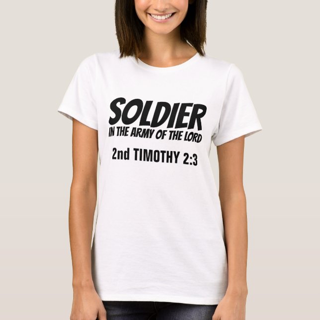 SOLDIER IN THE ARMY OF THE LORD,  Christian T-Shirt (Front)