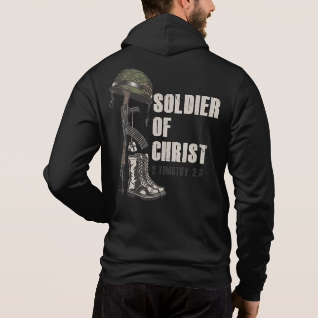 Soldier of Jesus Christ Christian Army Faith   Hoodie (Back)