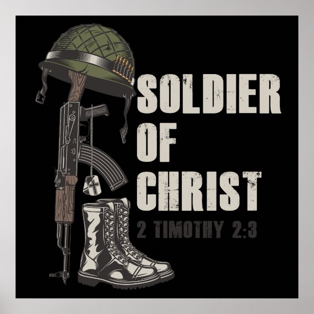 Soldier of Jesus Christ Christian Army Faith   Poster (Front)