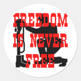 Soldiers Cross Freedom Is Never Free Classic Round Sticker