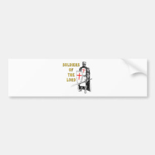 SOLDIERS OF THE LORD BUMPER STICKER