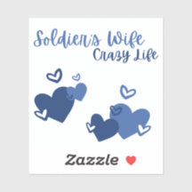Soldier's Wife, Crazy Life Sticker