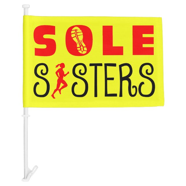Sole Sisters Car Flag (Front)