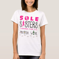 Sole Sisters Finish Wine - Champion SS T-Shirt Sole Sisters Finish Wine - Champion SS T-Shirt