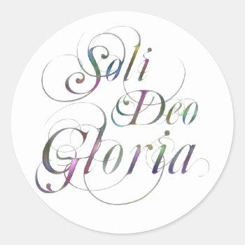 Soli Deo Gloria Classic Round Sticker by xalondrax at Zazzle