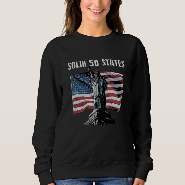 Solid 50 States American Proud USA Great Patriotic Sweatshirt (Front)
