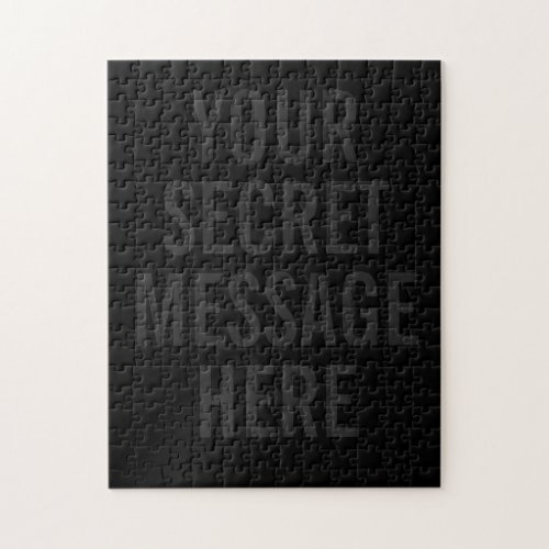 Solid Black Your Secret Message  Jigsaw Puzzle