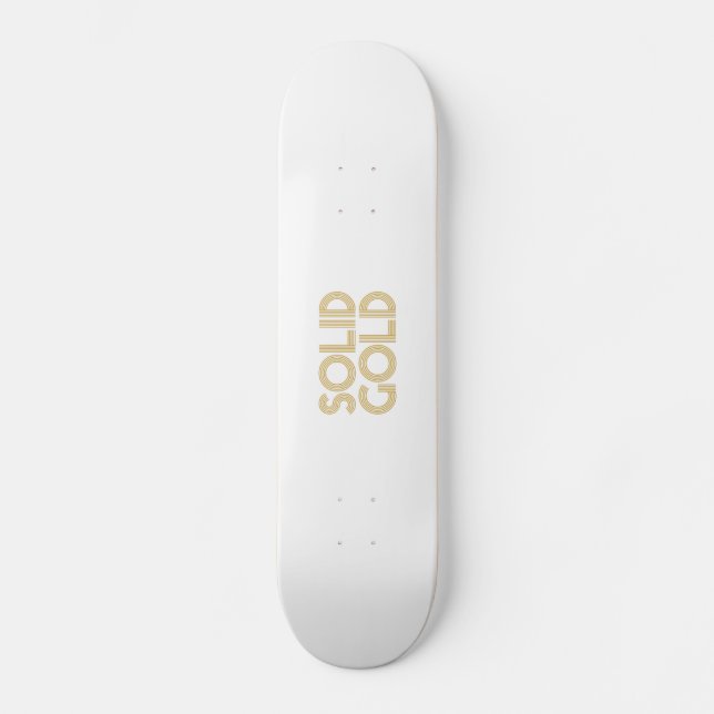 Solid Gold Skateboard (Front)