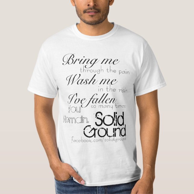 Solid , Ground, Bring me, You Remain., facebook... T-Shirt (Front)