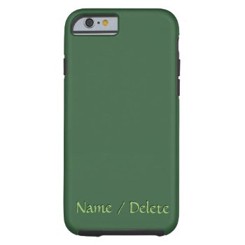 Solid Hunter Green Personalized Tough iPhone 6 Case