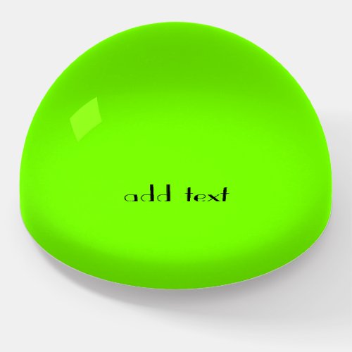 Solid neon green  _add text paperweight