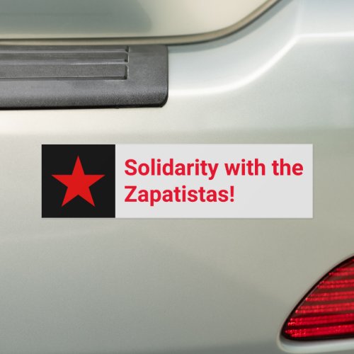 Solidarity with the Zapatistas Bumper Sticker