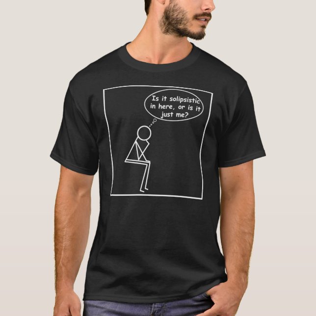 Solipsistic Stick Thinker T (dark) T-Shirt (Front)