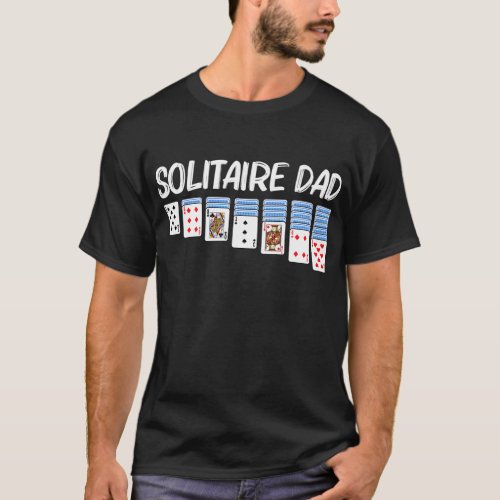 Solitaire Gift For Dad Father Men Card Game T_Shirt