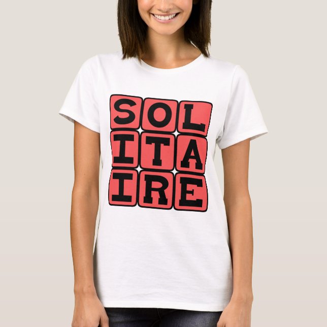Solitaire, One-Person Card Game T-Shirt (Front)