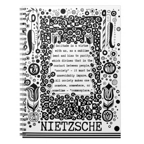 Solitude is a virtue quote by Nietzsche Notebook