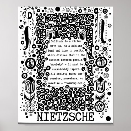 Solitude is a virtue quote by Nietzsche Poster