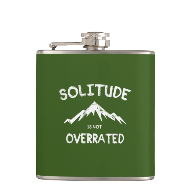Solitude Is Not Overrated Flask (Front)
