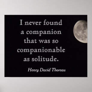 Solitude Quote - Henry David Thoreau - print