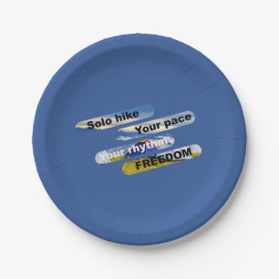 Solo hike, your pace, your rhythm, freedom. paper plates