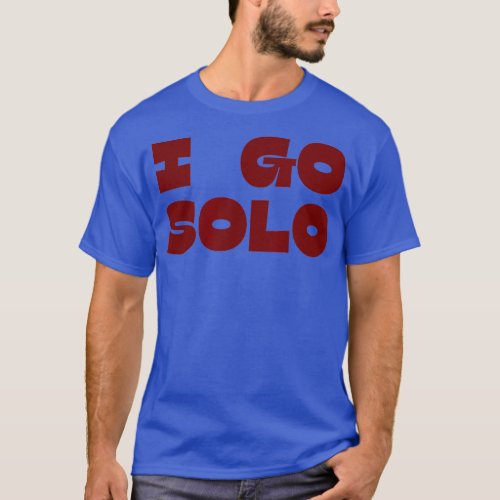 SOLO Solo Camp Funny Adventure Mens Ladies Go o Ca T_Shirt