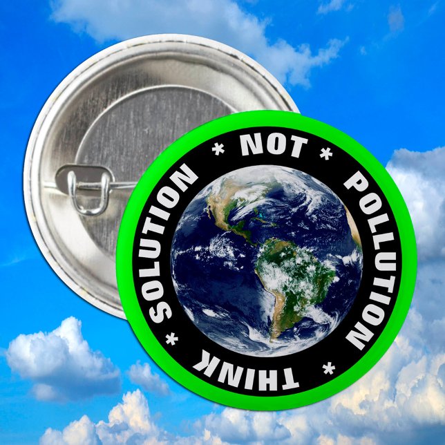 Solution NOT pollution 'THINK' Extinct Rebellion Button (Creator Uploaded)