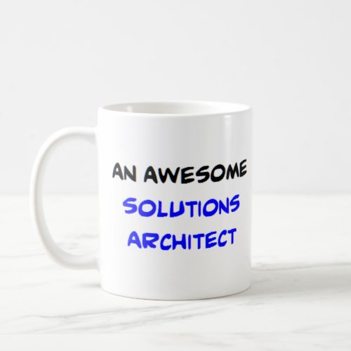 solutions architect2 awesome coffee mug