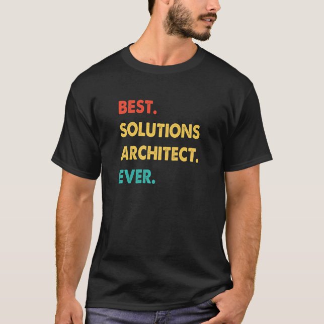 Solutions Architect Retro Best Solutions Architect T-Shirt (Front)
