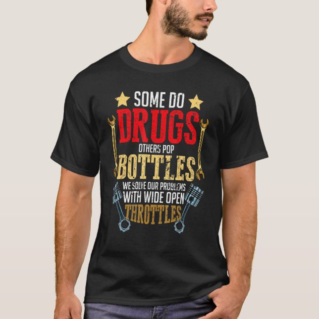 Solve Our Problems Wide Open Throttles Car Mechani T-Shirt (Front)