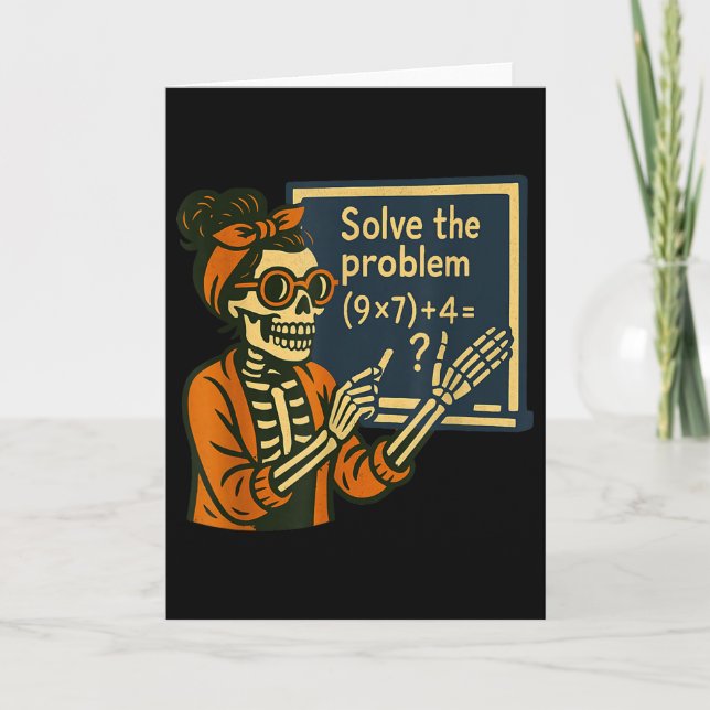 Solve The Problem 9x7+4 67 Meme Six Seven Skeleton Card (Front)