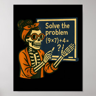 Solve The Problem 9x7+4 67 Meme Six Seven Skeleton Poster