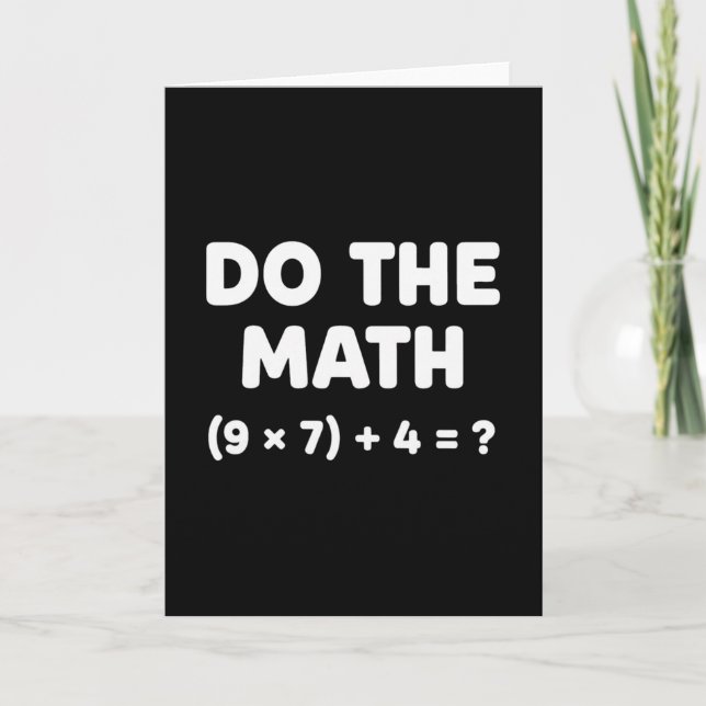 Solve The Problem Do The Math 67 Meme Funny Teache Card (Front)