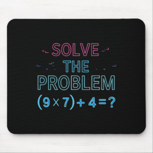 Solve The Problem Do The Math 67 Meme Funny Teache Mouse Pad