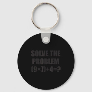 Solve The Problem Funny 67 Meme Brainrot Math Teac Keychain