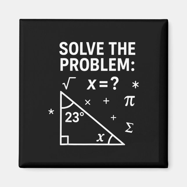 Solve The Problem Funny Math 67 Meme Teacher Stude Magnet (Front)
