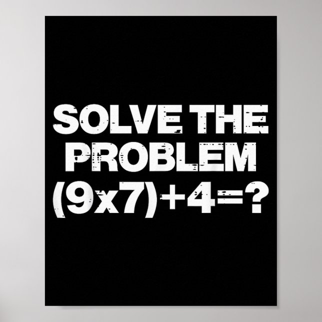 Solve The Problem Math 67 Meme 6 7 Costume Kids Bo Poster (Front)