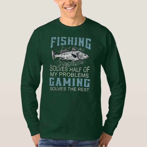 Solves Half Of My Problems Fishing Gamer Fish T_Shirt