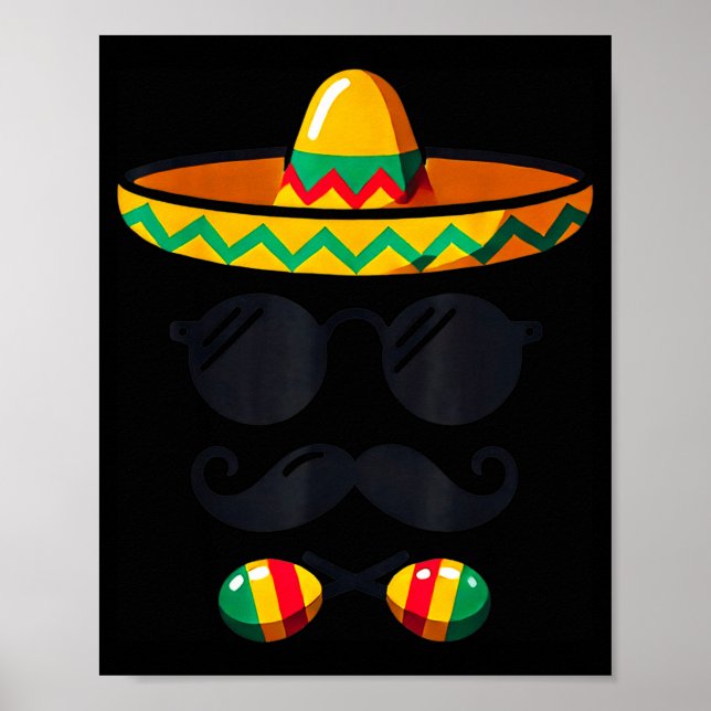Sombrero Face Cinco De Mayo Mustache Fiesta Men Bo Poster (Front)